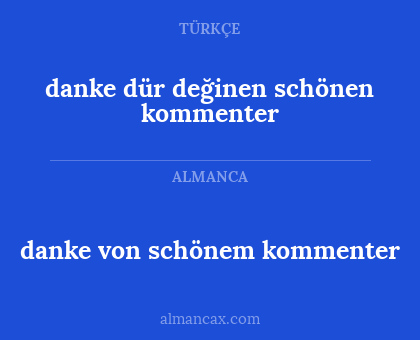 danke dür değinen schönen kommenter - danke von schönem kommenter