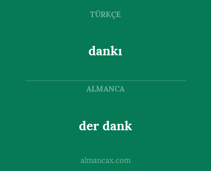 dankı - der dank