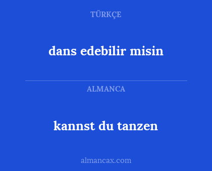 dans edebilir misin - kannst du tanzen