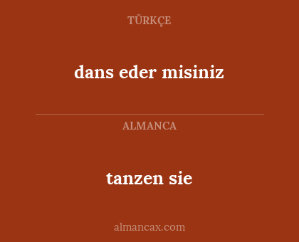 tanzen sie - dans eder misiniz