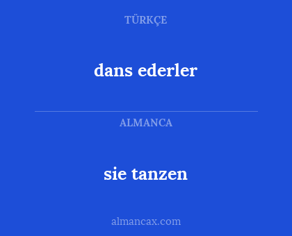 dans ederler - sie tanzen