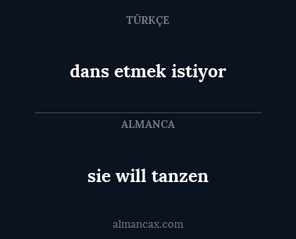 sie will tanzen - dans etmek istiyor