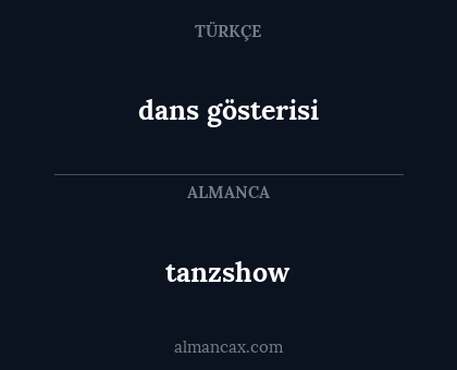 tanzshow - dans gösterisi