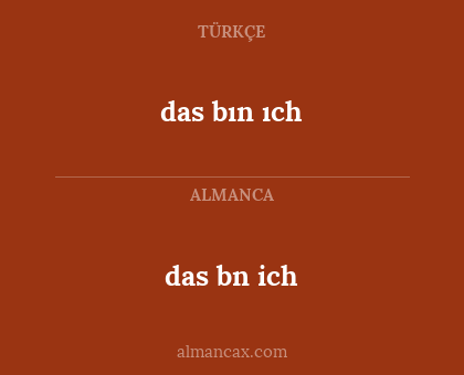 das bın ıch - das bn ich