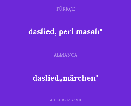 daslied,,märchen" - daslied, peri masalı"