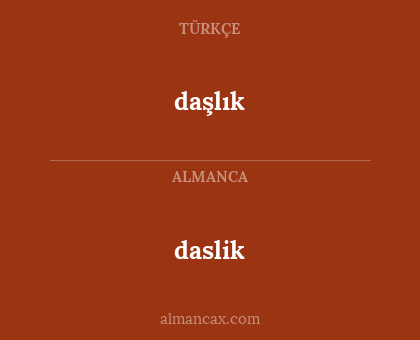 daşlık - daslik