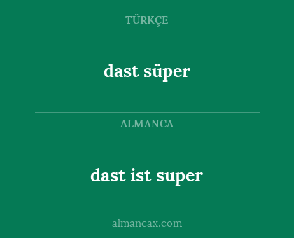dast süper - dast ist super