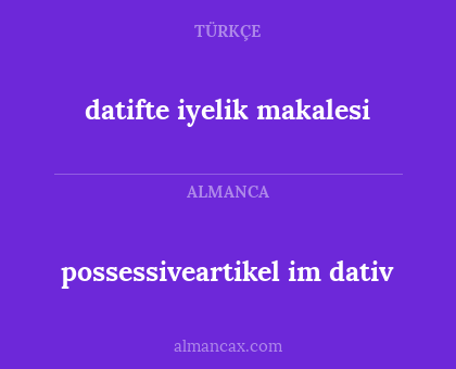 possessiveartikel im dativ - datifte iyelik makalesi