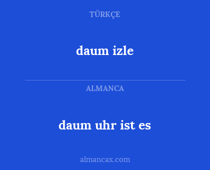 daum izle - daum uhr ist es