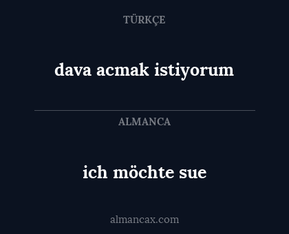 ich möchte sue - dava acmak istiyorum