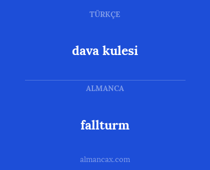 fallturm - dava kulesi