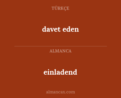 einladend - davet eden