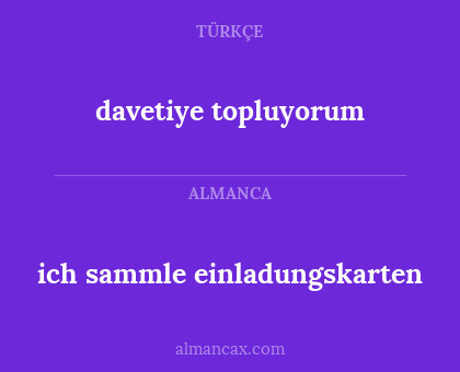 ich sammle einladungskarten - davetiye topluyorum
