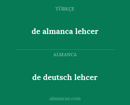 de almanca lehcer - de deutsch lehcer