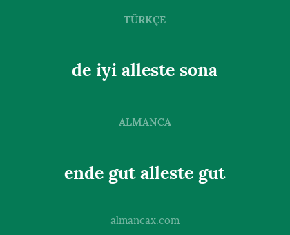 de iyi alleste sona - ende gut alleste gut