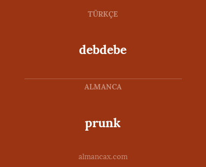 debdebe - prunk