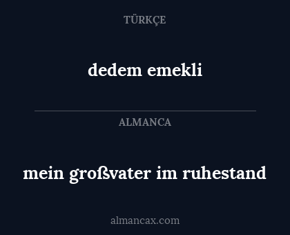 dedem emekli - mein großvater im ruhestand