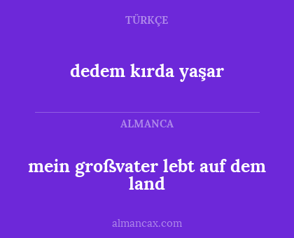dedem kırda yaşar - mein großvater lebt auf dem land