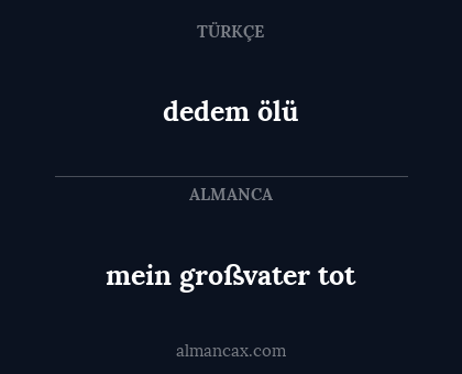 dedem ölü - mein großvater tot