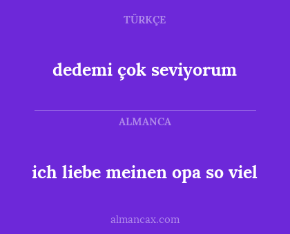 dedemi çok seviyorum - ich liebe meinen opa so viel