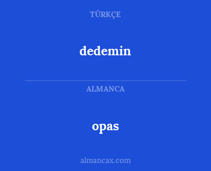 opas - dedemin