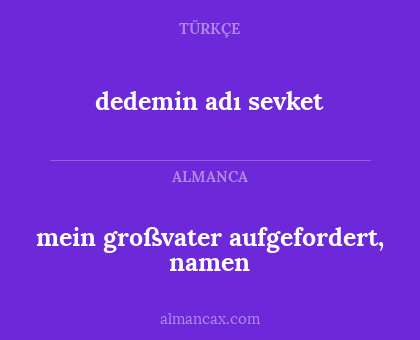 dedemin adı sevket - mein großvater aufgefordert, namen