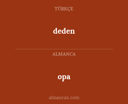 opa - deden