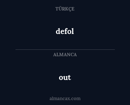 out - defol