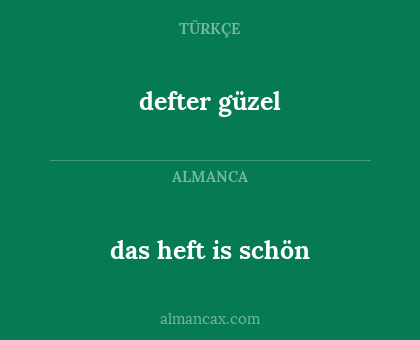 defter güzel - das heft is schön
