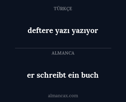 er schreibt ein buch - deftere yazı yazıyor