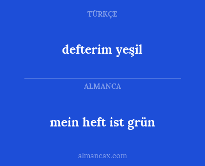 defterim yeşil - mein heft ist grün