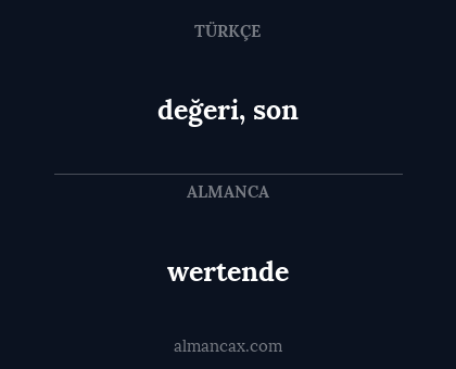 değeri, son - wertende