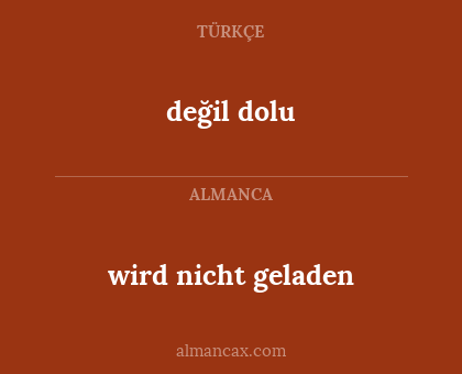 değil dolu - wird nicht geladen