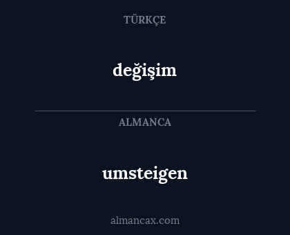 değişim - umsteigen
