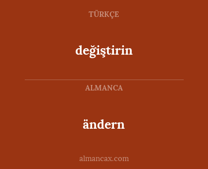 ändern - değiştirin