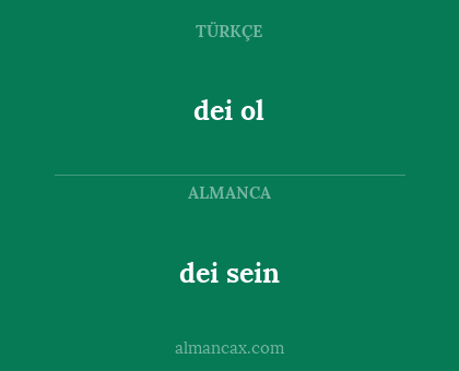 dei sein - dei ol