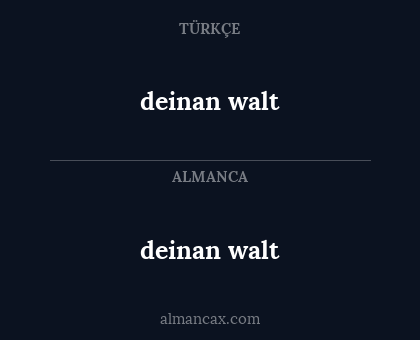 deinan walt - deinan walt