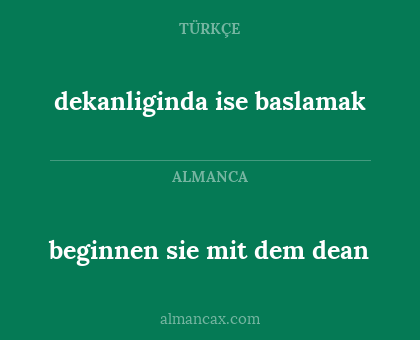 beginnen sie mit dem dean - dekanliginda ise baslamak