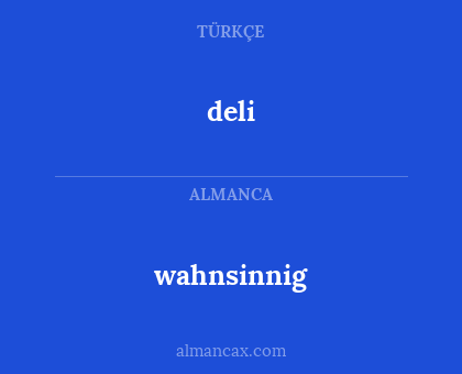 deli - wahnsinnig