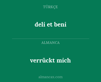 verrückt mich - deli et beni