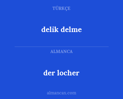 der locher - delik delme