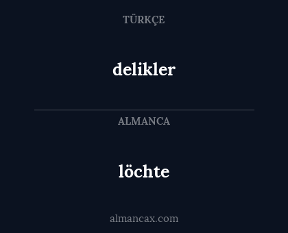 delikler - löchte