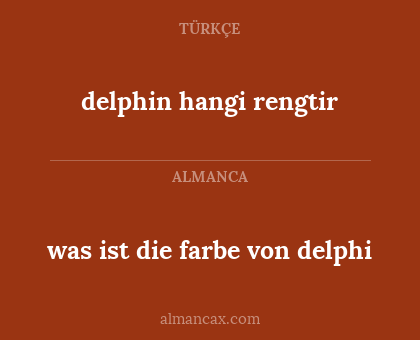 was ist die farbe von delphi - delphin hangi rengtir