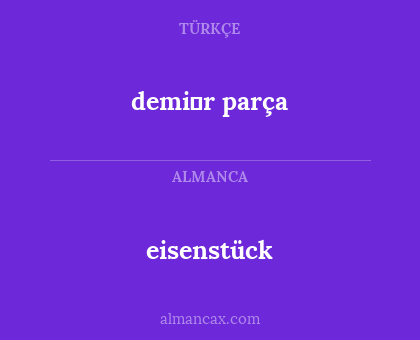 demi̇r parça - eisenstück