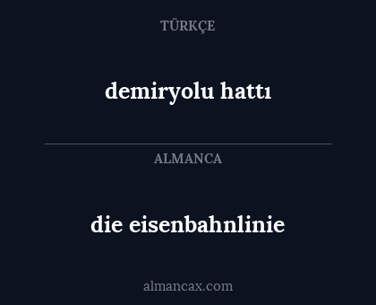 demiryolu hattı - die eisenbahnlinie