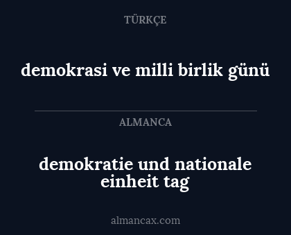 demokrasi ve milli birlik günü - demokratie und nationale einheit tag