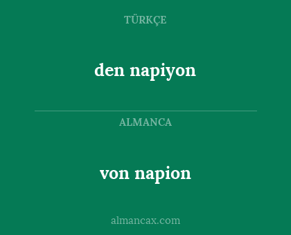 den napiyon - von napion