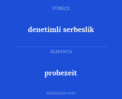 probezeit - denetimli serbeslik