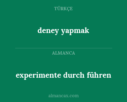 deney yapmak - experimente durch führen