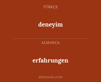 deneyim - erfahrungen